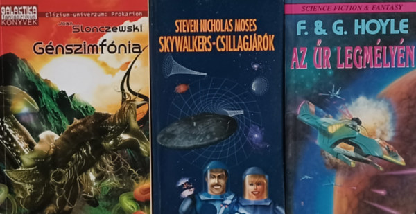 Steven Nicholas Moses, Joan Slonczewski F. & G. Hoyle - Az űr legmélyén + Skywalkers - Csillagjárók + Génszimfónia (3 mű)
