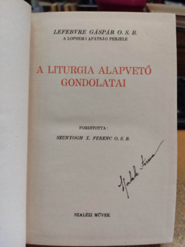 A liturgia alapvet� gondolatai