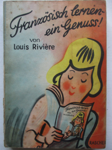 Louis Rivi�re - Franz�sisch lernen ein genuss!
