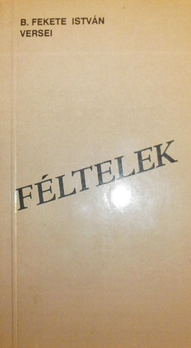 B. Fekete Istv�n - F�ltelek