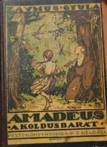 Zaymus Gyula - Amadeus a koldusbar�t
