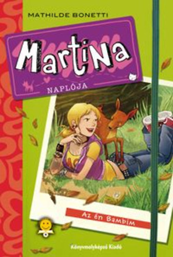Mathilde Bonetti - Martina naplója - Az én Bambim