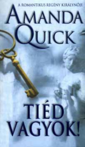 Amanda Quick Sandra Brown - Amanda Quick : Tiéd vagyok