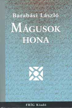 Barab�si L�szl� - M�gusok hona