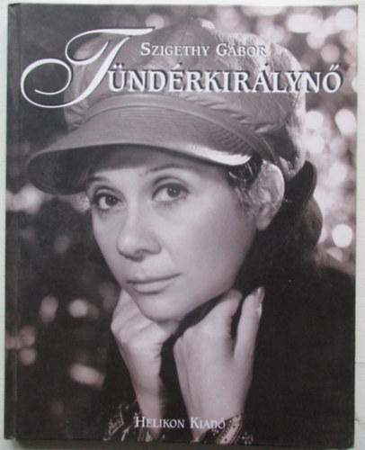 Szigethy G�bor - T�nd�rkir�lyn�