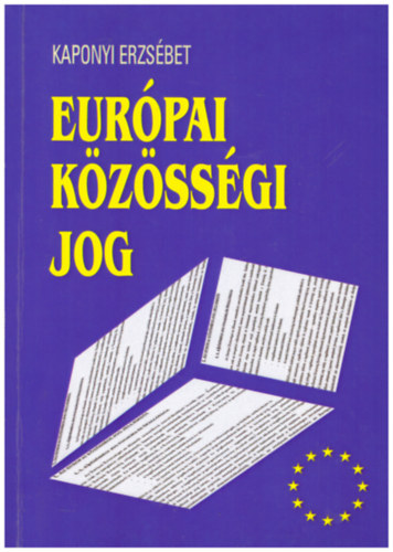 Kaponyi Erzs�bet - Eur�pai k�z�ss�gi jog