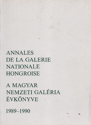 A Magyar Nemzeti Galria vknyve 1989-1990