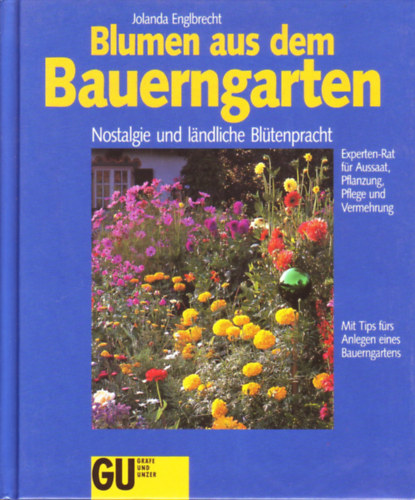 Jolanda Englbrecht - Blumen aus dem Bauerngarten