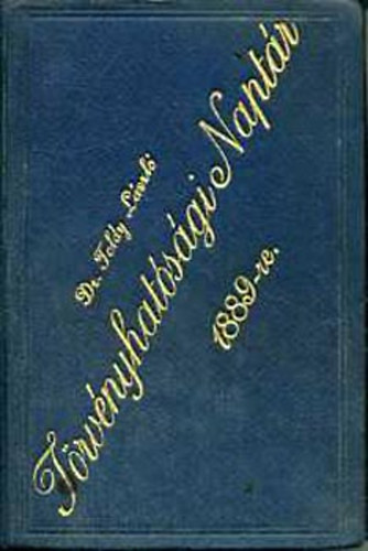 Toldy Lszl - Trvnyhatsgi naptr 1889-re