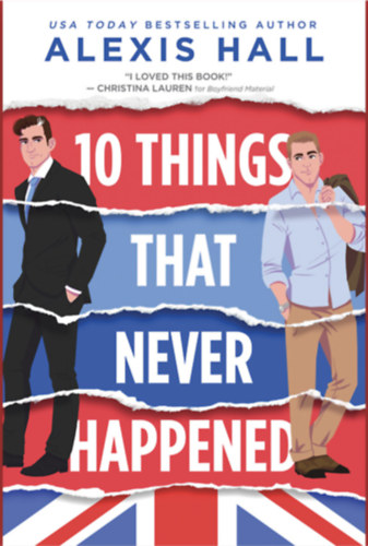 Alexis Hall - 10 things that never happened