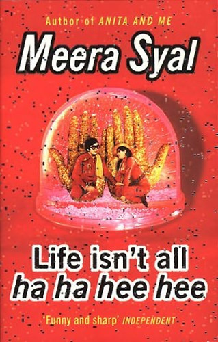 Meera Syal - Life isn't all ha ha hee hee