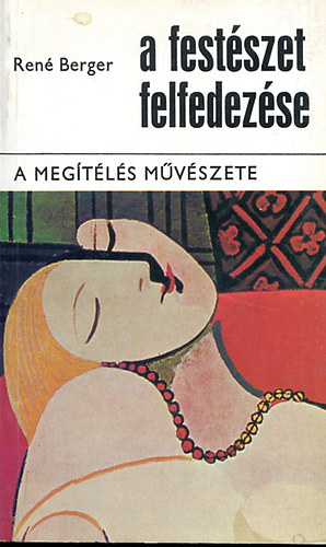 René Berger - a festészet felfedezése II