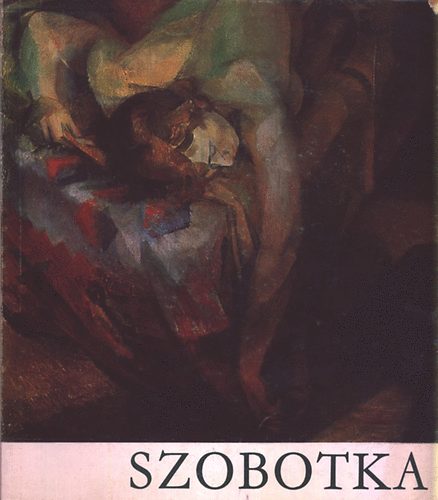 Szobotka Imre (1890-1961) emlkkilltsa