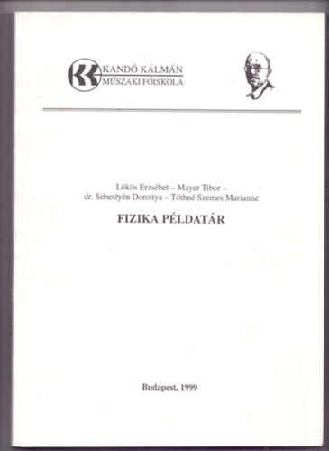 Lks-Mayer-Dr.Sebestyn-Tthn Szemes - Fizika pldatr