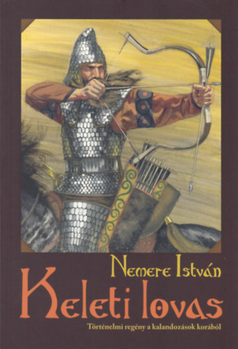Nemere Istvn - Keleti lovas