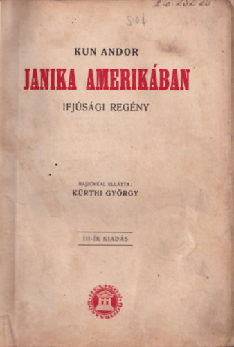 Kun Andor - Janika Amerik�ban