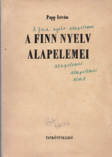 Papp Istvn - A finn nyelv alapelemei