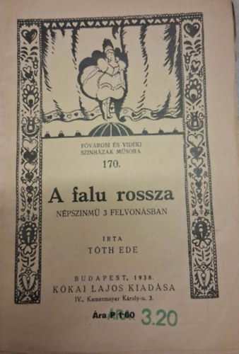 Tóth Ede - A falu rossza