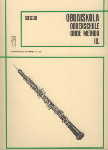 Szeszler Tibor - Oboaiskola - Oboenschule - Oboe method III.