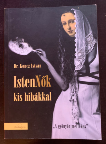 Dr. Koncz Istvn - IstenNk kis hibkkal (a gynyr mellkes)