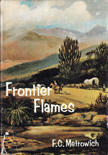 F.C. Metrowich - Frontier Flames