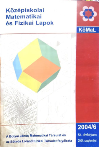Nagy Gyula  (fszerk) - Kzpiskolai matematikai s fizikai lapok 54. vfolyam 2004/6