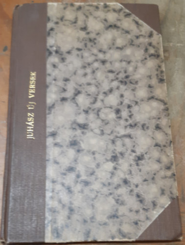 Juhász Gyula - Új versek 1908-1914 (I. kiadás)