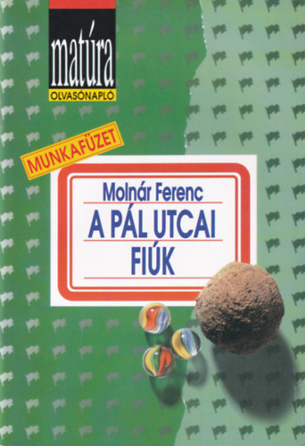 Molnr Ferenc - A Pl utcai fik (Matra munkafzet)