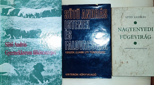 S�t� Andr�s - 3db S�t� Andr�s m� - Nagyenyedi f�gevir�g, Istenek �s falovacsk�k, Gyermekkorom t�k�rcserepei