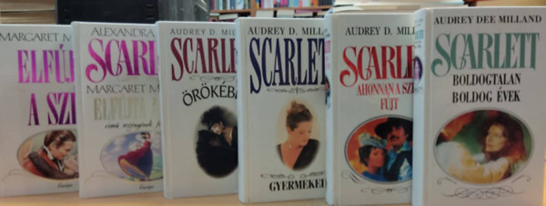 Margaret Mitchell - Alexandra Ripley - Audrey D. Milland - 6 db Elfújta a szél; + Scarlett; örökében; gyermekei; ahonnan a szél fúj; boldogtalan boldog évek