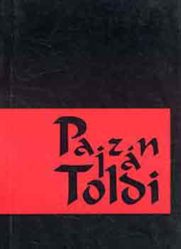 Czigny Lrnt - Pajzn Toldi