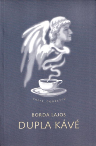 Borda Lajos - Dupla k�v� - vitairat (Katolikus v�lem�ny)