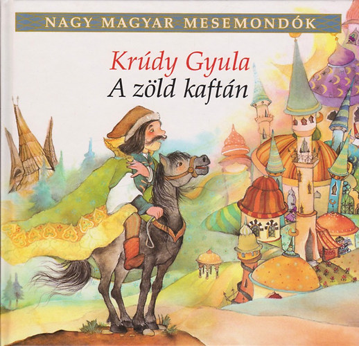 Krúdy Gyula - A zöld kaftán / 7.