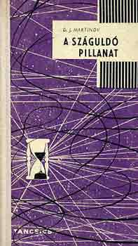 D.J. Martinov - A sz�guld� pillanat