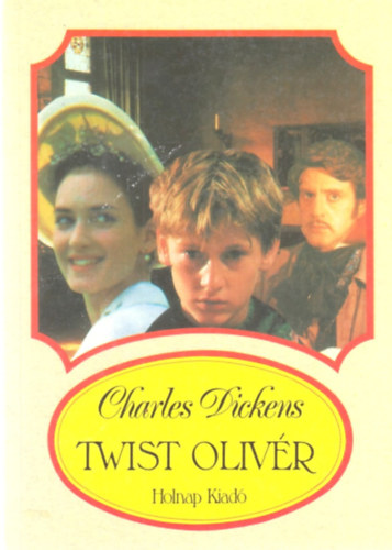 Charles Dickens - Twist Oliv�r