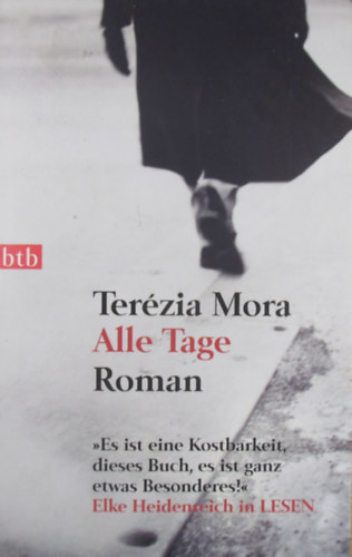 Terzia Mora - Alle Tage. Roman