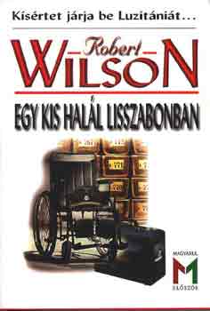 Robert Wilson - Egy kis halál Lisszabonban