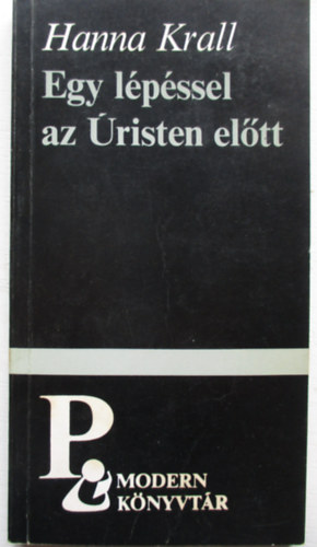 Hanna Krall - Egy l�p�ssel az �risten el�tt