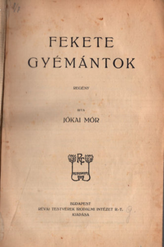 J�kai M�r - Fekete gy�m�ntok