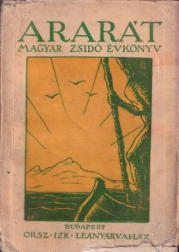 Komlós Aladár (szerk) - Ararát- magyar zsidó évkönyv 1940-re (5700-1)