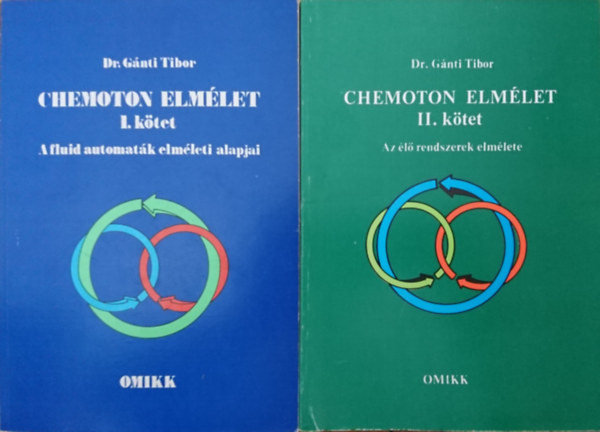 Dr. Gánti Tibor - Chemoton elmélet I-II.