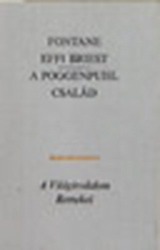 Theodor Fontane - Effi Briest - A Poggenpuhl csald