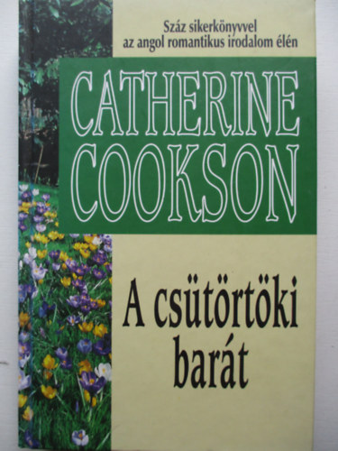 Catherine Cookson - A cstrtki bart