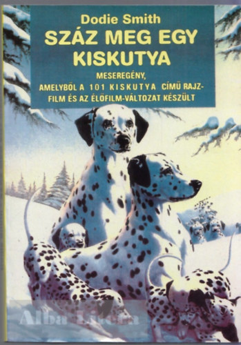 Dodie Smith - Sz�z meg egy kiskutya