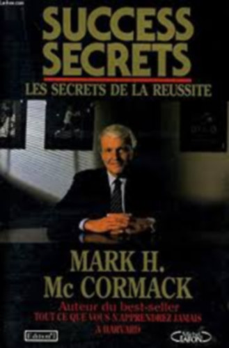 Mark H. McCormack - Success secrets