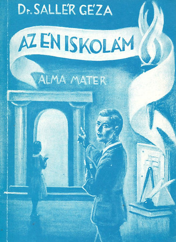 Dr. Sall�r G�za - Az �n iskol�m