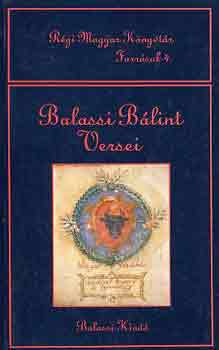 Balassi B�lint - Balassi B�lint versei