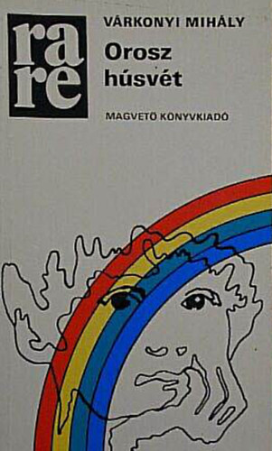 Várkonyi Mihály - Orosz húsvét