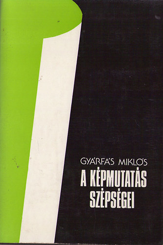 GY�rf�s Mikl�s - A k�pmutat�s sz�ps�gei