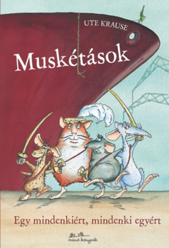 Ute Krause - Muskétások